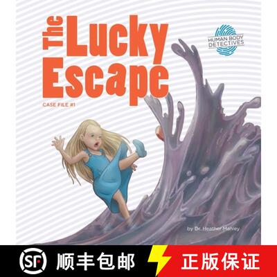 【3-4周达】The Lucky Escape: An Imaginative Journey Through the Digestive System [9781463561864]