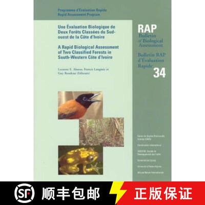 预订 Une Evaluation Biologique de Deux Forets Classees Du Sudouest de La Cote D'Lvoire/A Rapid Biolog... [9781881173878]