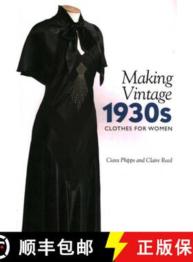 【3-4周达】Making Vintage 1930s Clothes for Women [9781785005015]