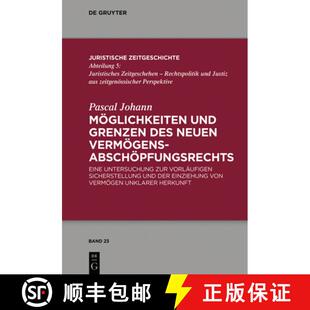 【3-4周达】精装 Möglichkeiten und Grenzen des neuen Vermögens­abschöpfungsrechts：Eine Untersuchu... [9783110623000]