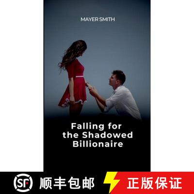 【3-4周达】Falling for the Shadowed Billionaire [9782489326956]