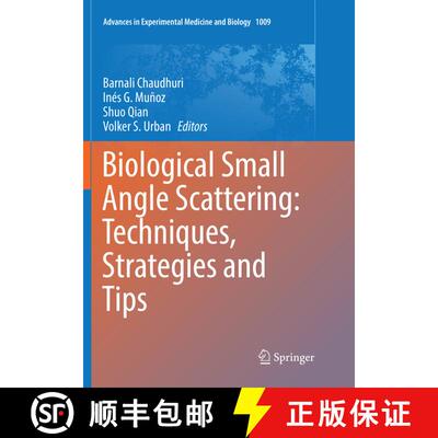 【3-4周达】Biological Small Angle Scattering: Techniques, Strategies and Tips [9789811355554]