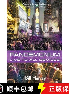 【3-4周达】Pandemonium: Live to All Devices [9780918538154]