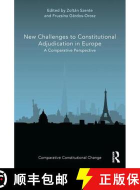 【3-4周达】精装 New Challenges to Constitutional Adjudication in Europe: A Comparative Perspective [9781138057890]