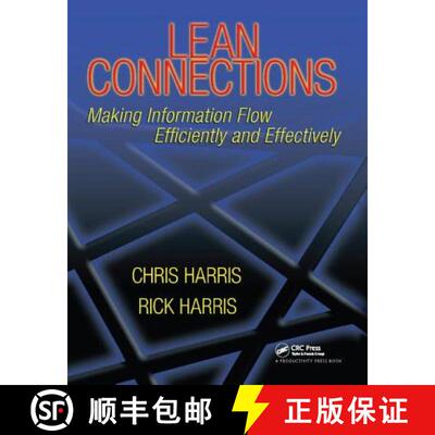 【3-4周达】精装 Lean Connections: Making Information Flow Efficiently and Effectively [9781138409552]
