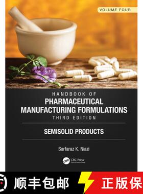 【3-4周达】精装 Handbook of Pharmaceutical Manufacturing Formulations, Third Edition: Volume Four, Se... [9781138103306]