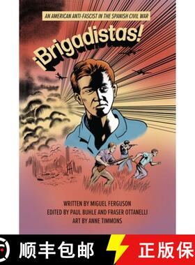 【3-4周达】精装 ¡Brigadistas!: An American Anti-Fascist in the Spanish Civil War [9781583679616]