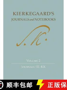 【3-4周达】精装 Kierkegaard's Journals and Notebooks, Volume 2: Journals EE-KK - Kierkegaard's Journa... [9780691133447]