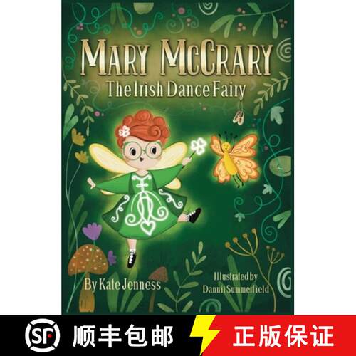 【3-4周达】精装 Mary McCrary the Irish Dance Fairy [9798990057005]