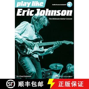 Audio Like The Johnson 预订 Guitar Online Tracks with Eric Book Lesson 9781495006272 Ultimate Play