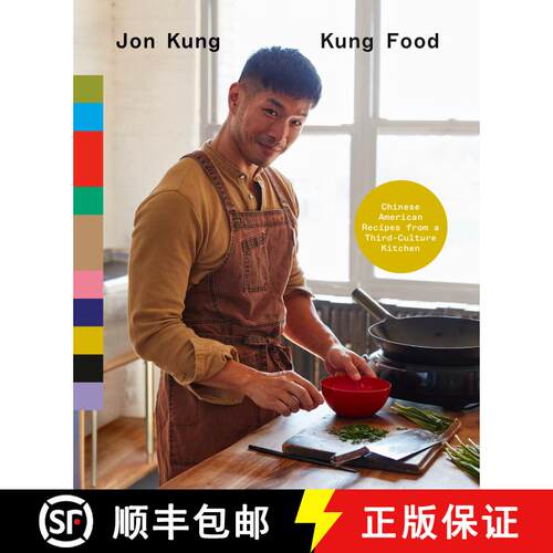 【3-4周达】精装 Kung Food: Chinese American Recipes from a Third-Culture Kitchen: A Cookbook [9780593578179]