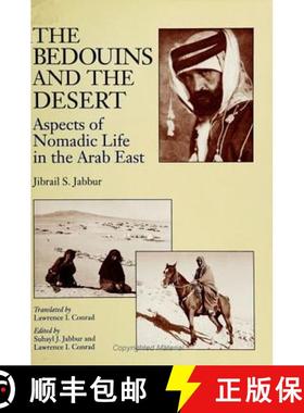 【3-4周达】The Bedouins and the Desert : Aspects of Nomadic Life in the Arab East [9780791428511]