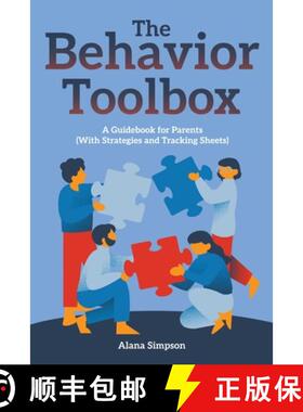 【3-4周达】The Behavior Toolbox: A Guidebook for Parents (With Strategies and Tracking Sheets) [9798990981713]