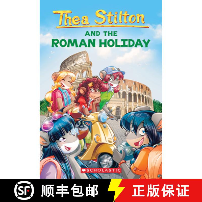 预订 The Roman Holiday (Thea Stilton #34): Volume 34 [9781338756876]