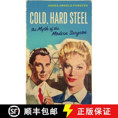 【3-4周达】精装 Cold, Hard Steel: The Surgical Stereotype, Past and Present [9781526156624]