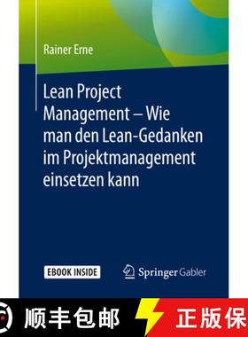 【3-4周达】Lean Project Management - Wie Man Den Lean-Gedanken Im Projektmanagement Einsetzen Kann [9783658269876]