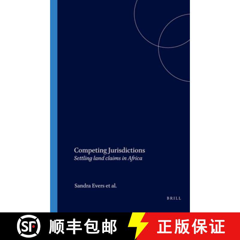 预订 Competing Jurisdictions: Settling Land Claims in Africa [9789004147805]
