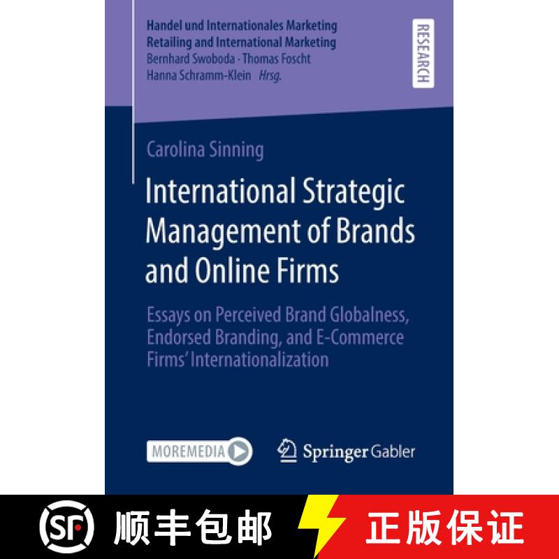 【3-4周达】International Strategic Management of Brands and Online Firms: Essays on Perceived Brand G... [9783658380496]