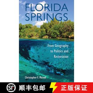 and 9780813079158 Florida Geography From 4周达 Springs Restoration Politics