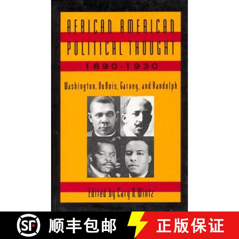 【3-4周达】African American Political Thought, 1890-1930 : Washington, Du Bois, Garvey and Randolph [9781563241789]