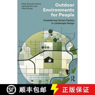 【3-4周达】Outdoor Environments for People: Considering Human Factors in Landscape Design [9781138296442]