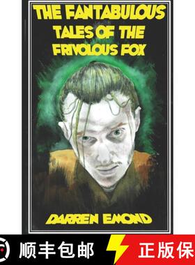 【3-4周达】The Fantabulous Tales of the Frivolous Fox [9781738775002]