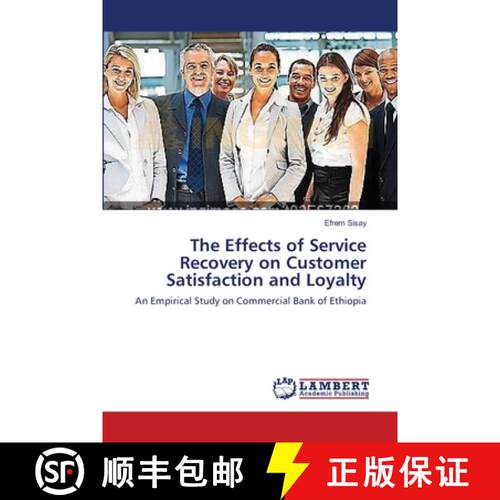预订 The Effects of Service Recovery on Customer Satisfaction and Loyalty [9783659365829]