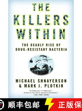 【3-4周达】The Killers Within: The Deadly Rise of Drug-Resistant Bacteria [9780316735667]