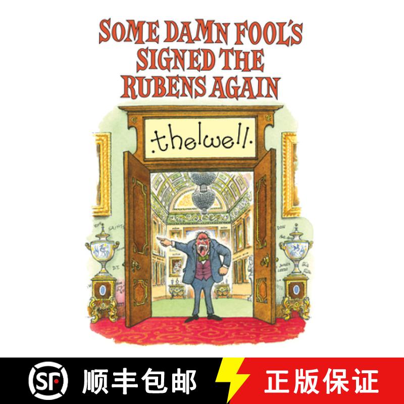 【2-3周达】Some Damn Fool's Signed the Rubens Again [9781846893995]