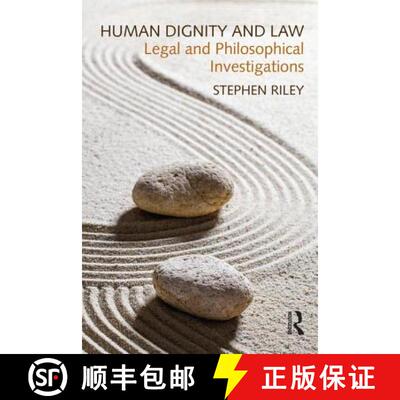 【3-4周达】Human Dignity and Law: Legal and Philosophical Investigations [9781138287587]