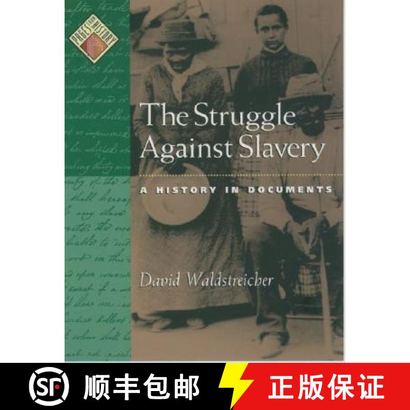【3-4周达】The Struggle Against Slavery: A History in Documents [9780195108507]