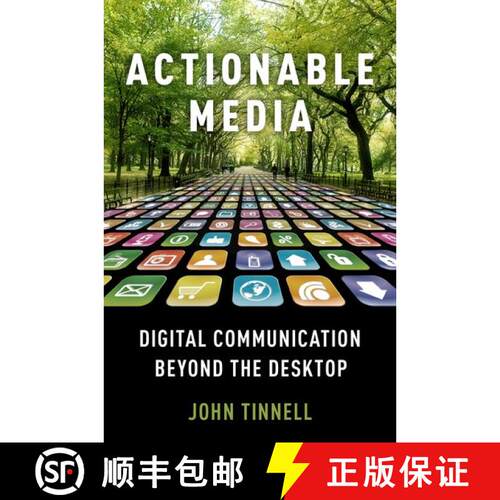 【3-4周达】Actionable Media: Digital Communication Beyond the Desktop [9780190678081]