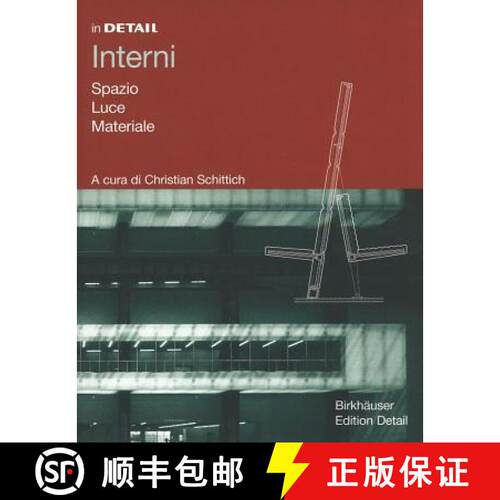 【3-4周达】精装 In Detail - Interni: Spazio, Luce, Materiali [9783764371470]