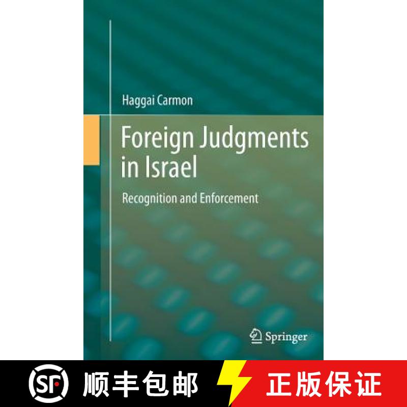 【3-4周达】Foreign Judgments in Israel : Recognition and Enforcement [9783642428548]