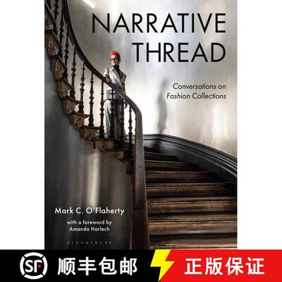 【3-4周达】Narrative Thread: Conversations on Fashion Collections [9781350287662]