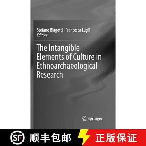 【3-4周达】The Intangible Elements of Culture in Ethnoarchaeological Research (Softcover reprint of t... [9783319794525]