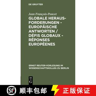 【3-4周达】精装 Globale Herausforderungen – Europäische Antworten / Défis globaux – Réponses eur... [9783110147186]
