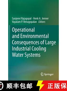 【3-4周达】Operational and Environmental Consequences of Large Industrial Cooling Water Systems [9781461416975]