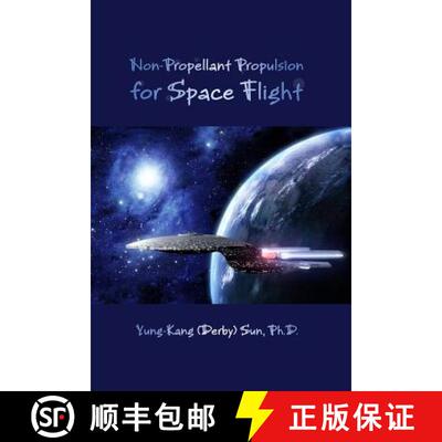 【3-4周达】Non-Propellant Propulsion for Space Flight [9781300885344]