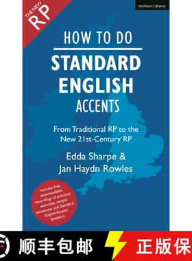 【3-4周达】How to Do Standard English Accents: From Traditional RP to the New 21st-Century Neutral Ac... [9781350267701]