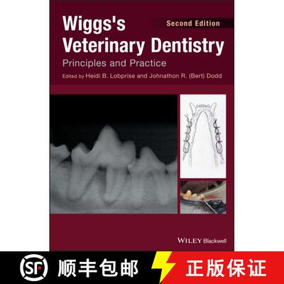 【3-4周达】精装 Wiggs'S Veterinary Dentistry: Principles And Practice [Wiley动物医学] [9781118816127]