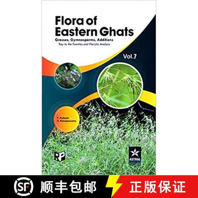 预订 精装 Flora of Eastern Ghats: Hill Ranges of Southeast India, Volume 7 [9789389719475]