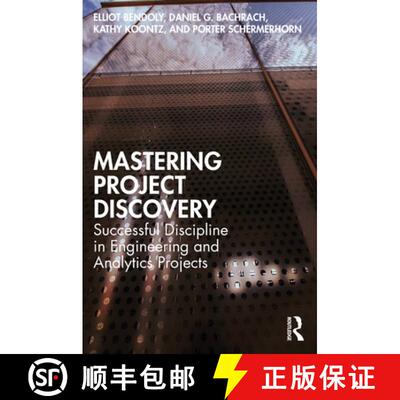 【3-4周达】Mastering Project Discovery: Successful Discipline in Engineering and Analytics Projects [9781032548197]