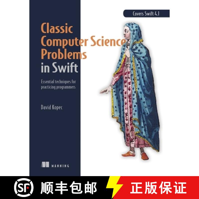 【4周达】Classic Computer Science Problems in Swift: Essential Techniques for Practicing Programmers [9781617294891]