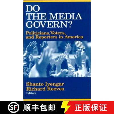 【3-4周达】Do the Media Govern?: Politicians, Voters, and Reporters in America [9780803956063]