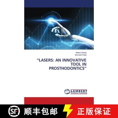 【2-3周达】Lasers: An Innovative Tool in Prosthodontics [9786208013141]