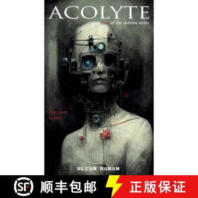 【3-4周达】Acolyte: A Dystopian Horror [9781914147210]