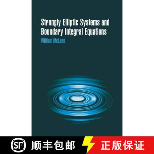 预订 精装 Strongly Elliptic Systems and Boundary Integral Equations [9780521663328]