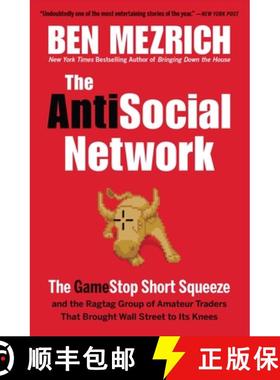 【3-4周达】The Antisocial Network: The Gamestop Short Squeeze and the Ragtag Group of Amateur Traders... [9781538707579]