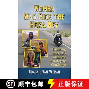 Toughest 3周达 Ride Who Hoka Motorcycle America Women Enduring Hey 9780786495856 Challenge the